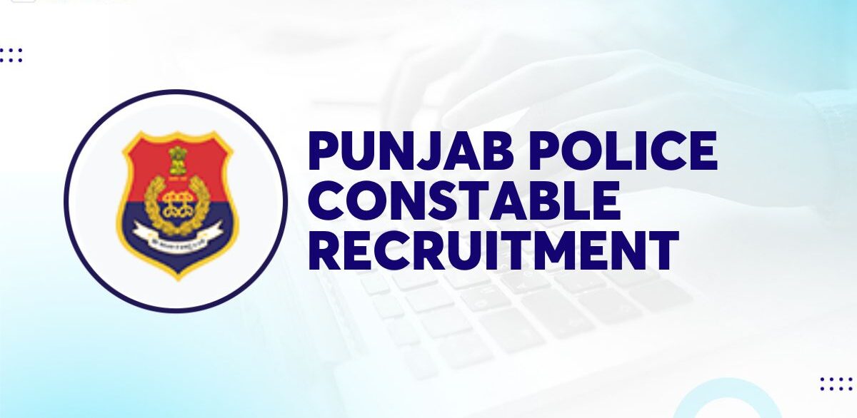 Punjab Police Recruitment 2026: Apply Online, Eligibility, Last Date & Complete Guide