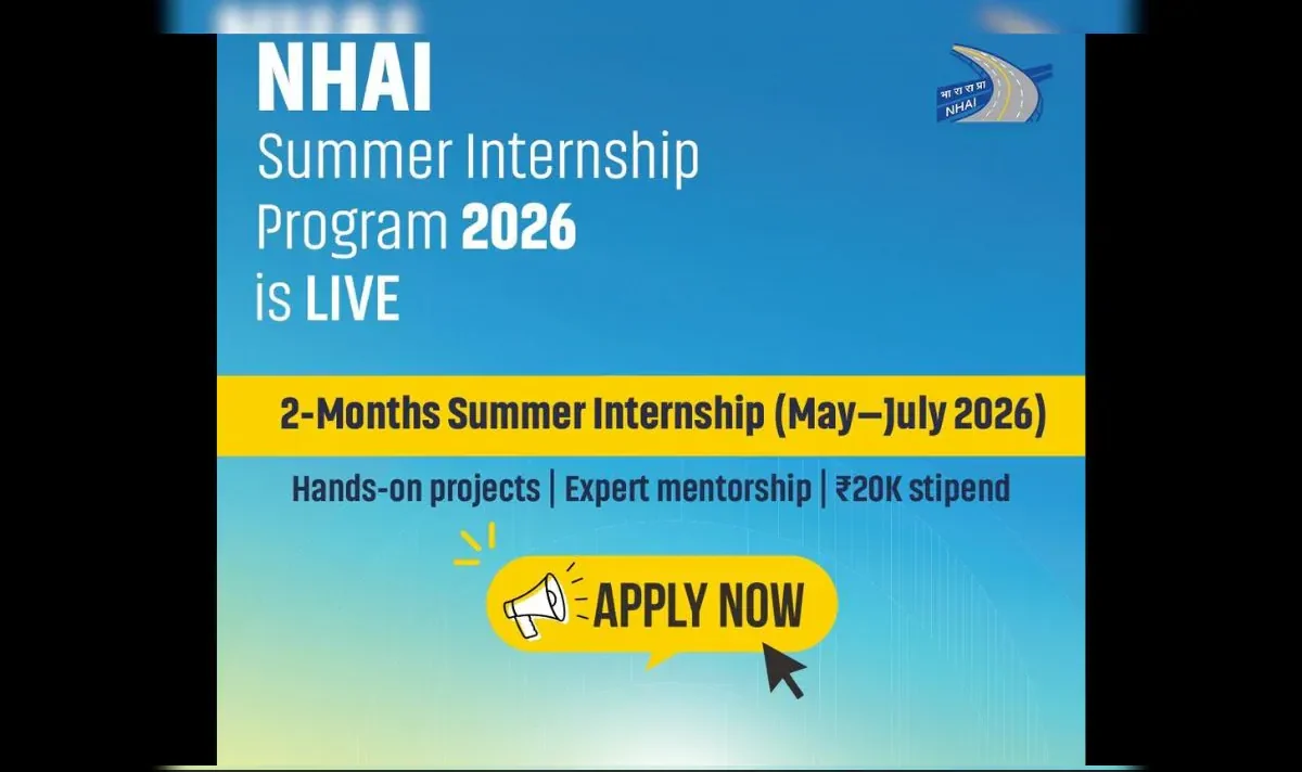NHAI Summer Internship 2026: ₹20,000 Stipend, Eligibility, Apply Online, Last Date & Complete Guide
