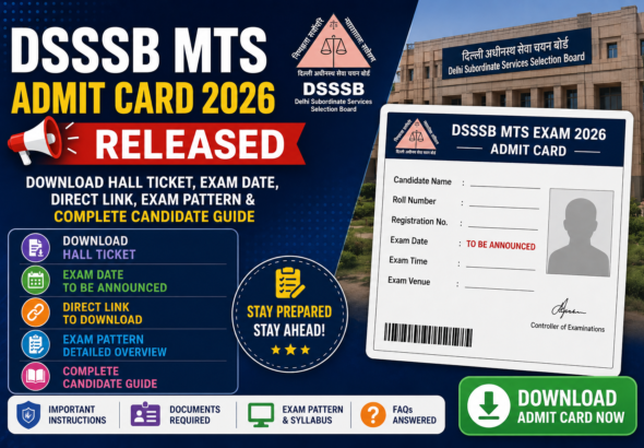 DSSSB MTS Admit Card 2026 Released: Download Hall Ticket, Exam Date, Direct Link, Exam Pattern & Complete Candidate Guide